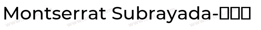 Montserrat Subrayada字体转换